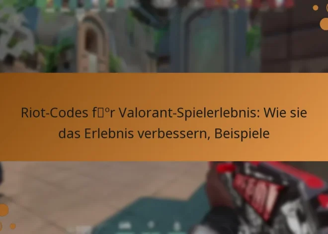 Riot-Codes für Valorant-Spielerlebnis: Wie sie das Erlebnis verbessern, Beispiele