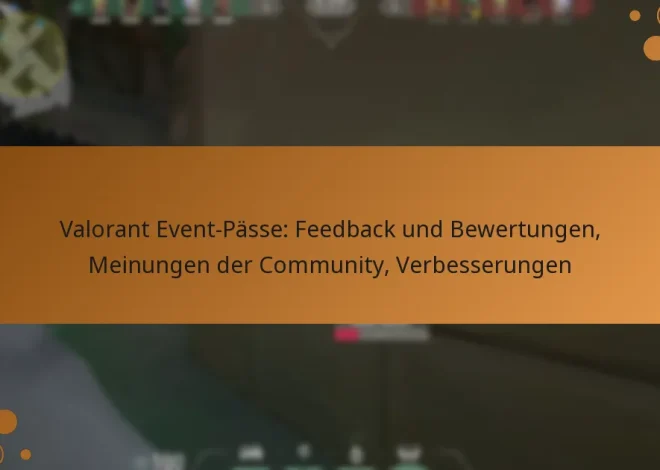 Valorant Event-Pässe: Feedback und Bewertungen, Meinungen der Community, Verbesserungen