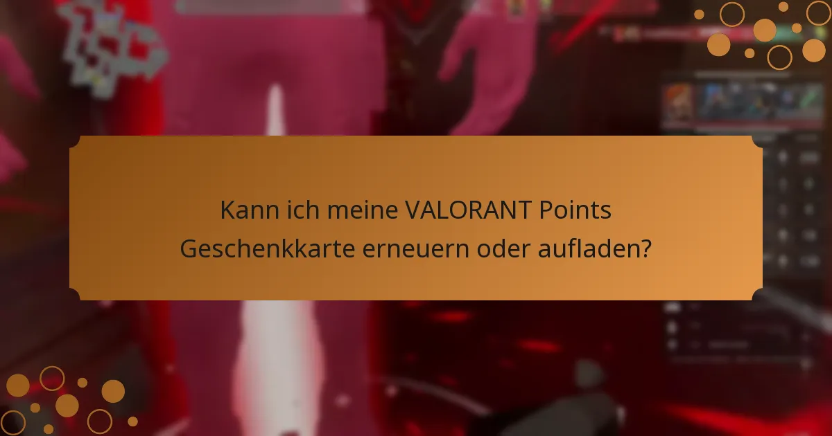 Wie kann ich das Guthaben meiner VALORANT Points Geschenkkarte überprüfen?
