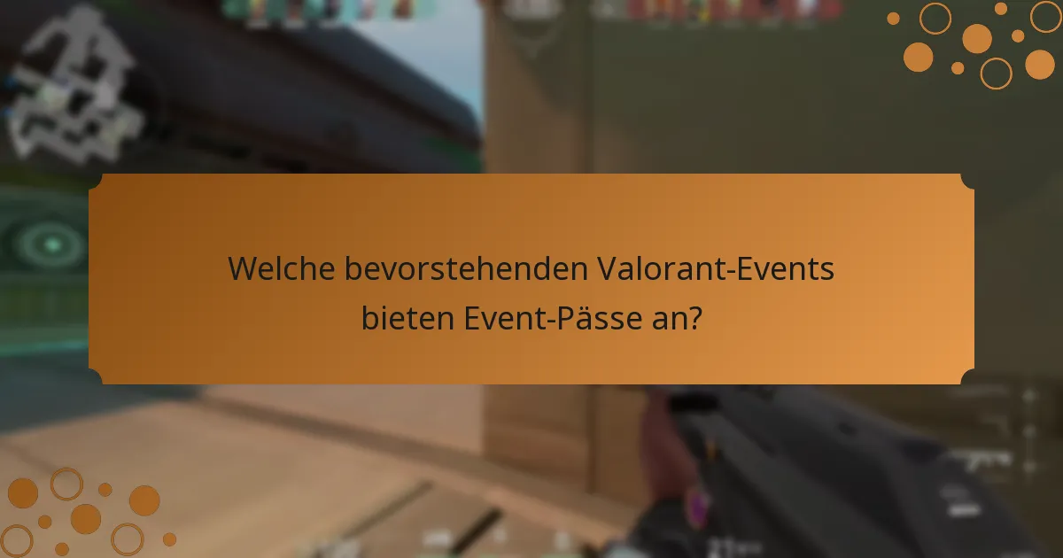 Was sind die Herausforderungen und Überlegungen zu Event-Pässen?